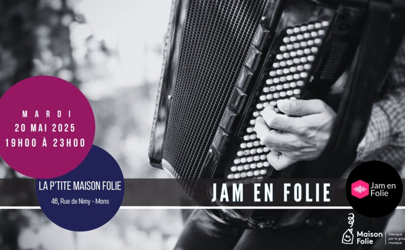 Jam en Folie à la P’tite Maison Folie #08