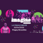 Imagine Belgium 2025 : Finale Nationale – Dimanche 20 avril (19h)